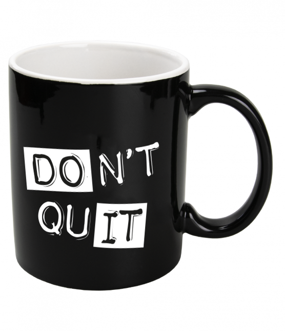 Taza Negra Don'T Quit 12cm