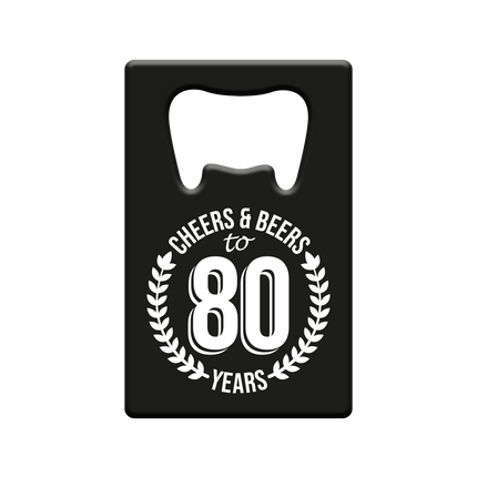Abridor de cerveza 80 años Cheers & Beers