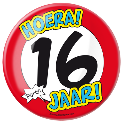 Botón 16 Años Señal de tráfico 10,2cm