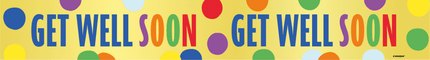 Get Well Soon Banner 2,74m van Unique koop je bij Partywinkel