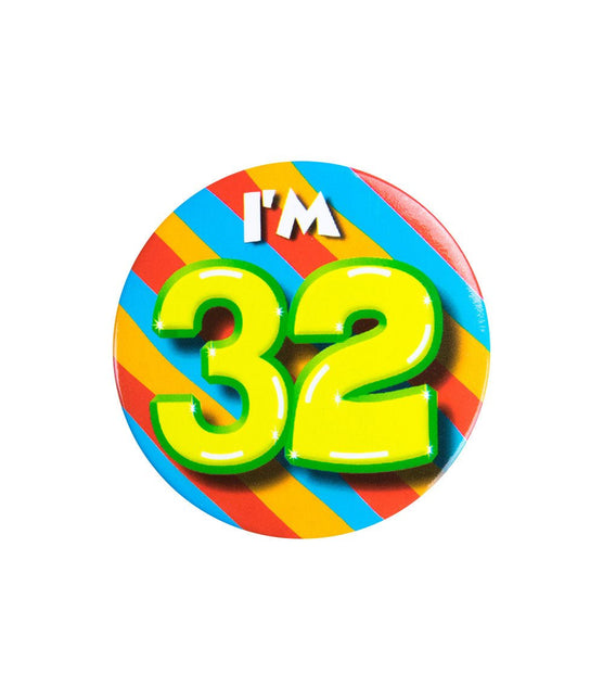 I'm 32 Button 32 Jaar 5,5cm van Paper Dreams koop je bij Partywinkel