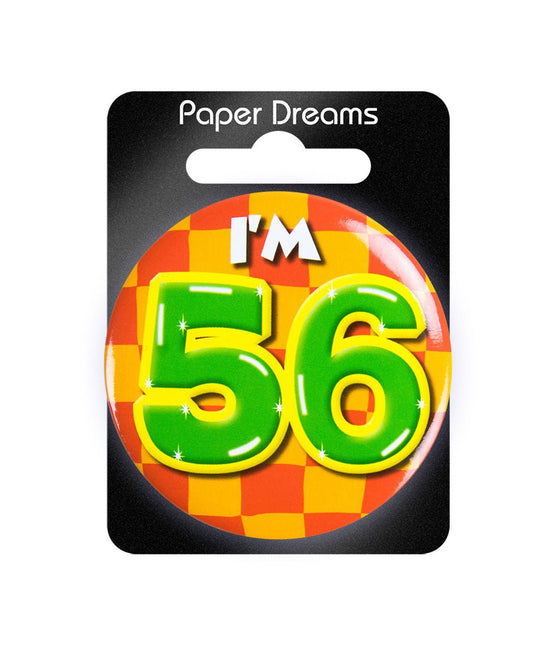 I'm 56 Button 56 Jaar 5,5cm van Paper Dreams koop je bij Partywinkel