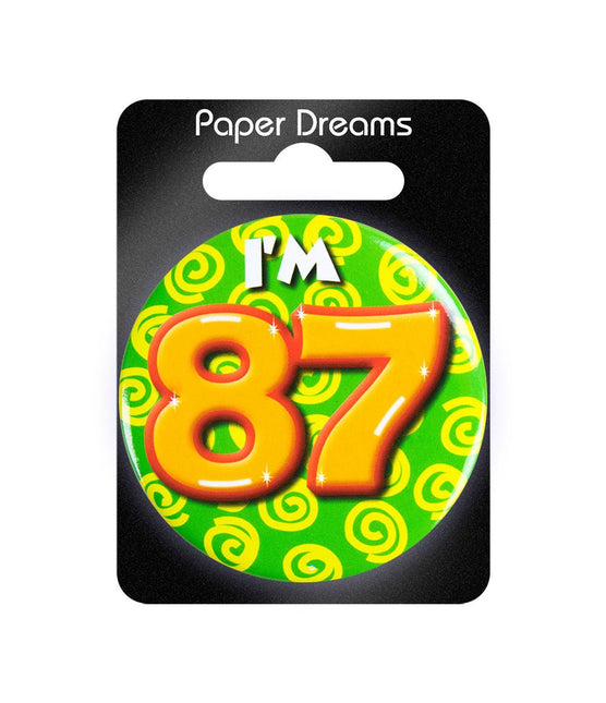 I'm 87 Button 87 Jaar 5,5cm van Paper Dreams koop je bij Partywinkel